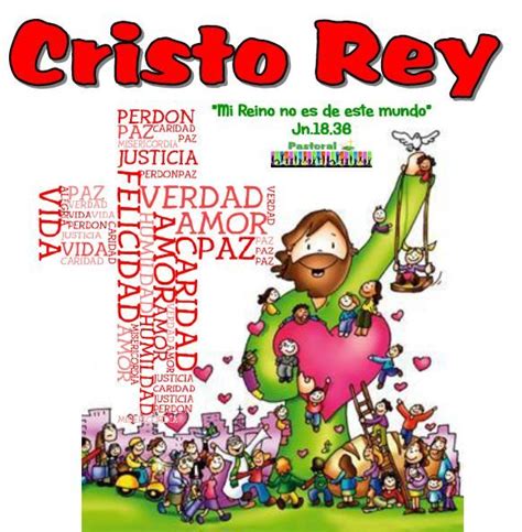 Celebramos CRISTO REY quién reina en mi VIDA Texto biblico para