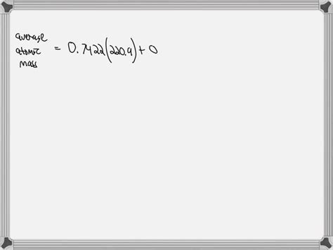 SOLVED: AMF-ey VM1.S isotopes. Calculate average atomic mass. Ag-107 51 ...