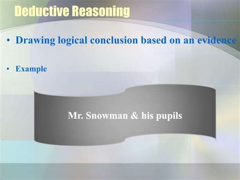 Deductive Reasoning Ppt