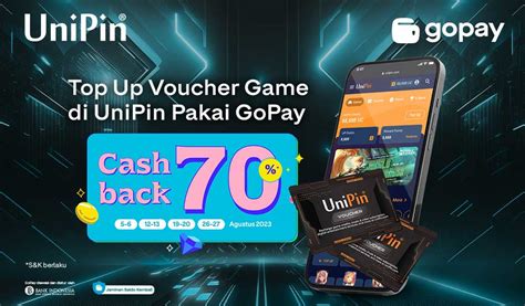 Top Up Voucher Game Unipin Pakai Gopay Dan Dapatkan Cashback Unipin