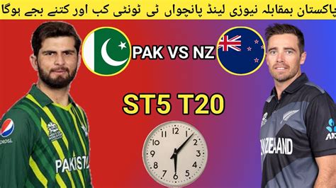 Pakistan Vs New Zealand 5rd T20 Match Time Table 2024 Pak Vs Nz 5rd