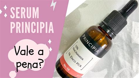 Resenha Serum Principia Niacinamida Zinco Pca Youtube