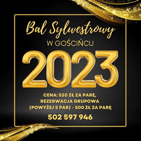 Bal Sylwestrowy Restauracja Go Ciniec Lublin W Lka B