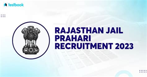 Rajasthan Jail Prahari Notification Out Vacancies