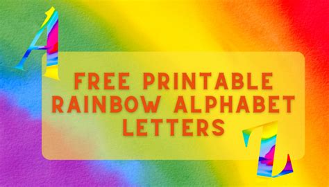 Free Printable Rainbow Alphabet Letters