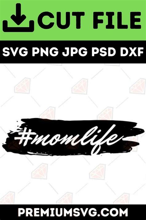 Mom Life Hashtag Svg Cut File Mom Life Svg Cutting Files Svg Cuts