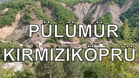 Tunceli P L M R K Rm Z K Pr Pirdesur Gezisi Dr Murat Youtube