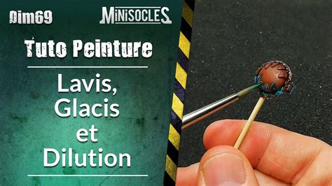 Peinture Sur Figurines Tuto Lavis Glacis Et Dilution Youtube