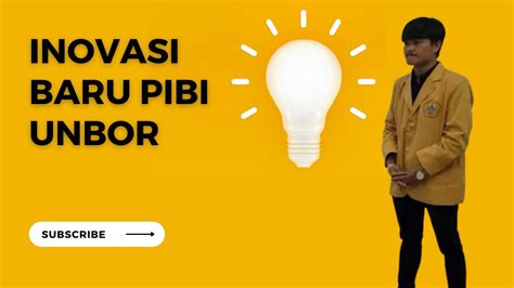 Inovasi Baru Dari Pusat Inkubator Bisnis Dan Inovasi PIBI Universitas