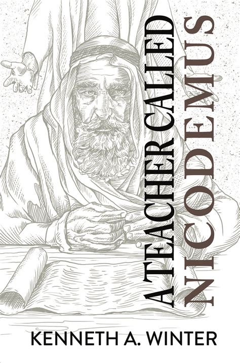 A Teacher Called Nicodemus — WildernessLessons