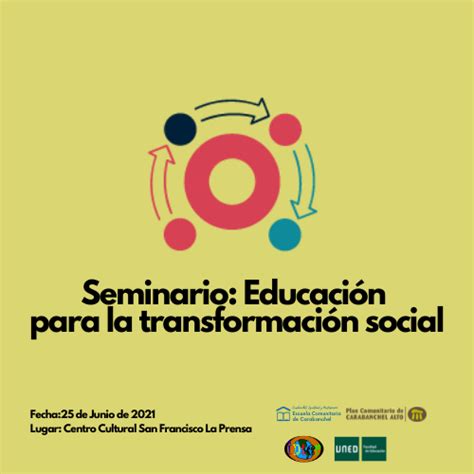 Seminario Educación Para La Transformación Social Seminario Educación