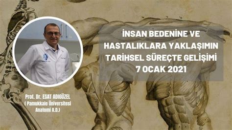 PROF DR ESAT ADIGÜZEL İLE TIBBIN TARİHSEL SÜRECİ YouTube