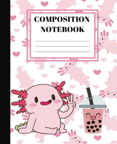 Axolotl Boba Tea Notebook Cute Composition Notebookperfect Gift For