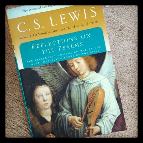 Reflections On The Psalms C S Lewis Psalms Book Worms Bible