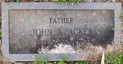 John Allen Acker M Morial Find A Grave