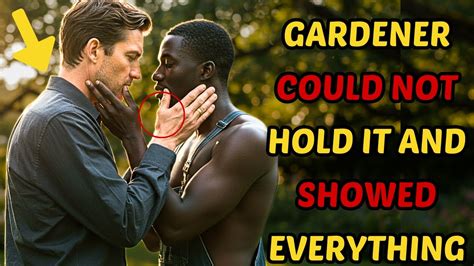 The Gardener Shows Me Something Hidden GAY STORIES YouTube