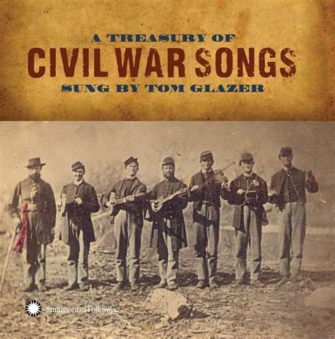 A Treasury of Civil War Songs Sung by Tom Glazer | Smithsonian Folkways ...