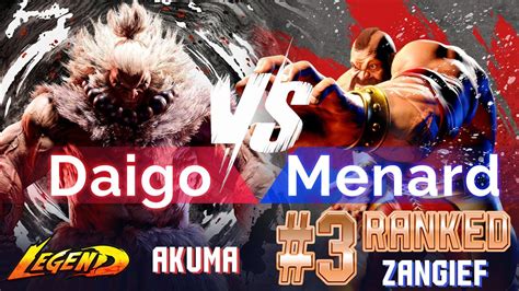 SF6 DAIGO Akuma Vs MENARD 3 Ranked Zangief High Level Gameplay