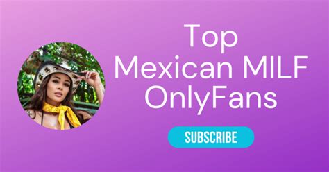 Top Mexican MILF OnlyFans Latina MILF Only Fans LA Weekly