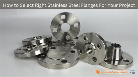 How To Select Right Stainless Steel Flanges For Your Project