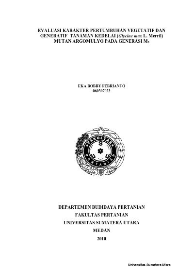 Evaluasi Karakter Pertumbuhan Vegetatif Dan Generatif Tanaman Kedelai