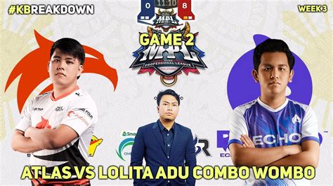 MPL PH Season 10 TNC PH Vs ECHO PH Game 2 WOMBO COMBO LOLITA Vs