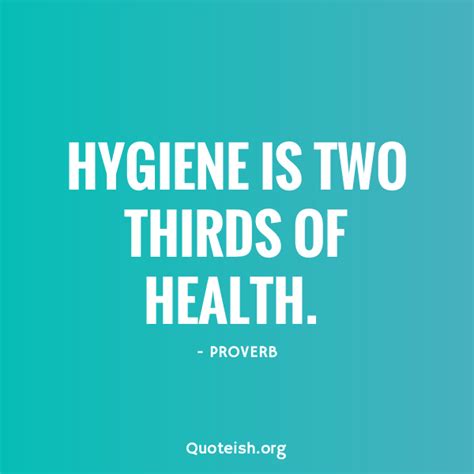 hygiene quotes  quoteish