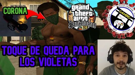 El Respeto Y El Corona En Gta San Andreas Xd Modo Historia Completo