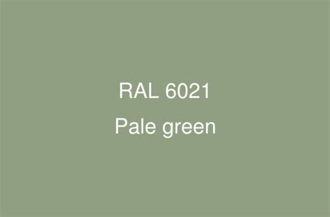 Ral 6021 Colour Pale Green Ral Green Colours Ral Colour Chart Uk