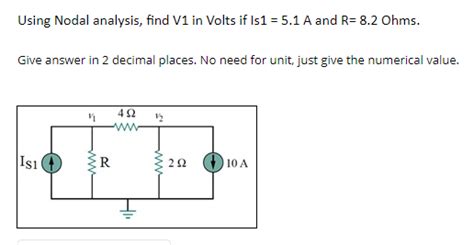 Solved Using Nodal Analysis Find V In Volts If Is A Chegg