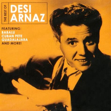 Desi Arnaz Best Of Desi Arnaz Music