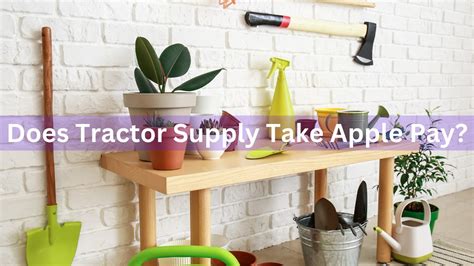 Does Tractor Supply Take Apple Pay In 2024 See Payment Options