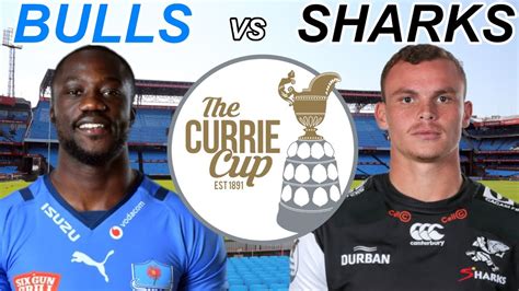 BULLS Vs SHARKS Currie Cup FINAL 2021 Live Commentary YouTube