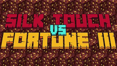 Silk Touch Vs Fortune III On Nether Ore Minecraft 1 16 YouTube