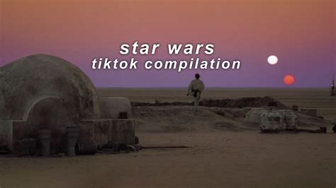 Star Wars Tiktok Compilation Edits YouTube