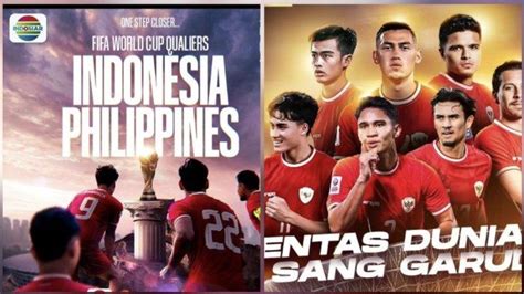 Jadwal Indosiar Timnas Indonesia Vs Filipina Kualifikasi Piala Dunia