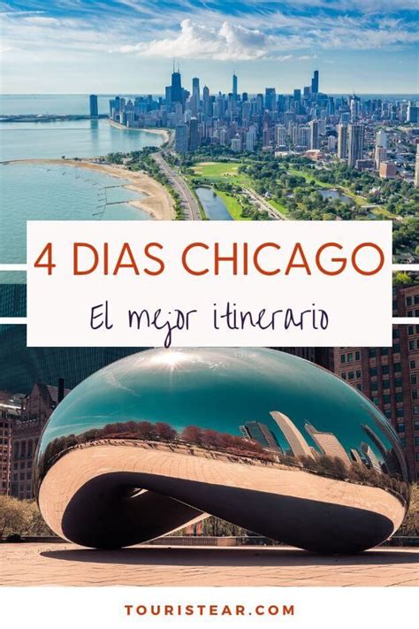 D As En Chicago El Mejor Itinerario Touristear Travel Blog