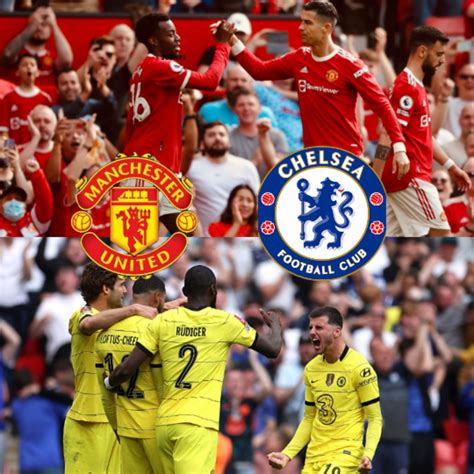 Manchester United Vs Chelsea – Preview, And Predictions