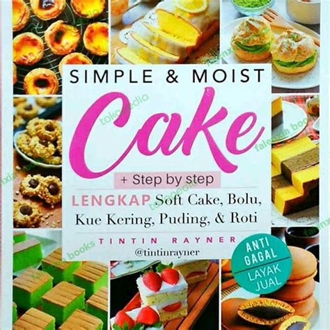 Jual Buku Simple Moist Cake Simpel Dan Lembut Membuat Kue 2403