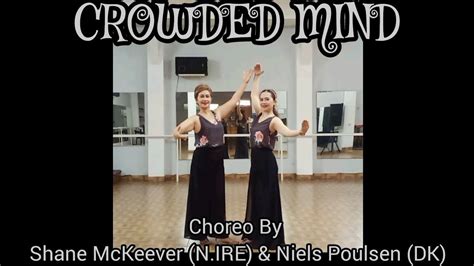 Crowded Mind Improver Line Dance Choreo By Shane Mckeever N Ire