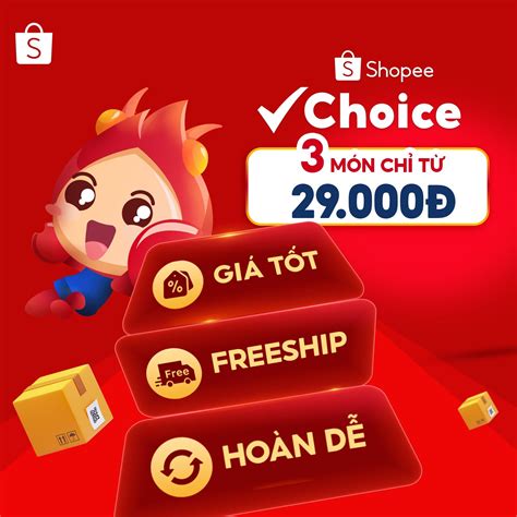 Shopee Choice Là Gì Những ưu đãi Tuyệt Vời Từ Shopee Choice Mà Bạn