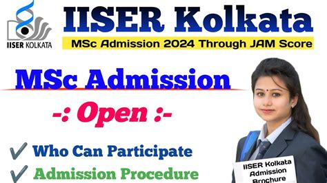 Iiser Kolkata Msc Admission Aplication Form Open Iiser Form