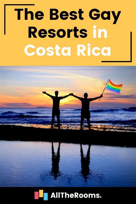 The Best Costa Rican Gay Resorts AllTheRooms The Vacation Rental Experts