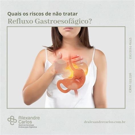 Refluxo Gastroesofágico Entenda os riscos de não tratar Dr