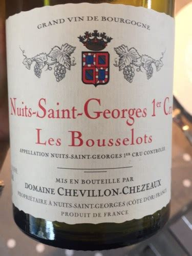 Domaine Chevillon Chezeaux Nuits Saint Georges Er Cru Les Bousselots