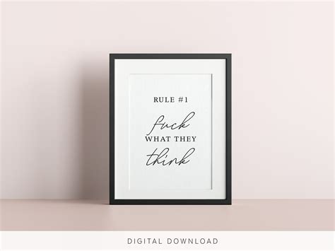 Rule Number One Fuck What They Think Empowering Quotes Etsy