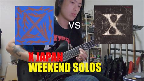 X Japan Weekend Solos Cover Youtube