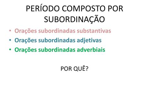 Periodo Composto Por Subordinação Exemplo - 5