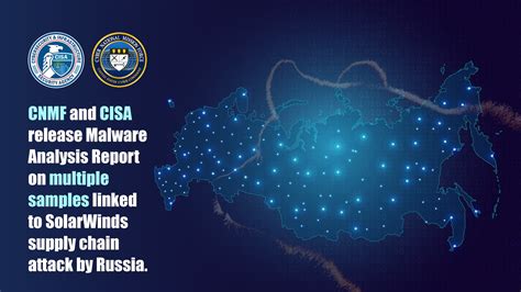 US Cyber Command, DHS-CISA release Russian malware samples tied to SolarWinds compromise > U.S ...