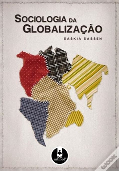 Saskia Sassen É Especialista Em Globalização E Processos Transnacionais